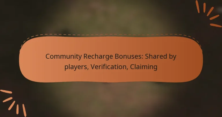 featured-image-community-recharge-bonuses-shared-by-players-verification-claiming
