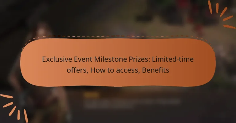featured-image-eclusive-event-milestone-prizes-limited-time-offers-how-to-access-benefits