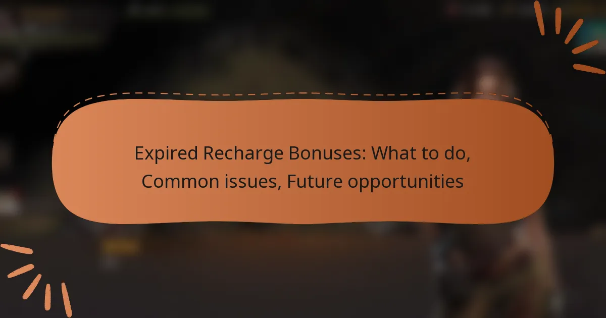featured-image-epired-recharge-bonuses-what-to-do-common-issues-future-opportunities