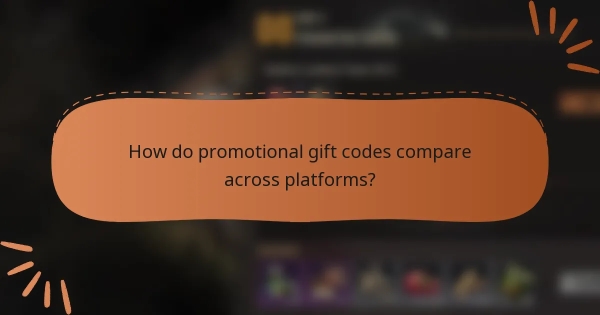 How do promotional gift codes compare across platforms?